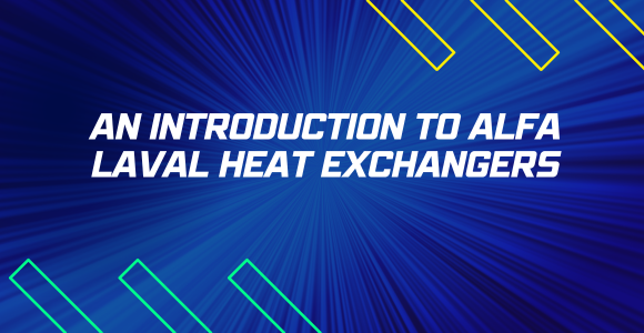 An Introduction to Alfa Laval Heat Exchangers