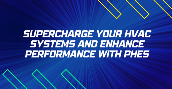 Supercharge-HVAC-Systems-and-Enhance-Performance-with-PHEs